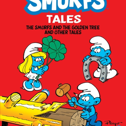 The Smurfs Tales Vol. 5: The Golden Tree and other Tales