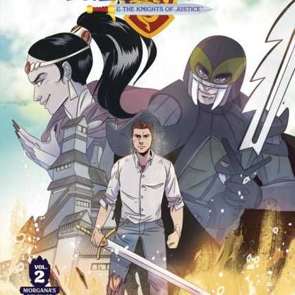 King Arthur and the Knights of Justice Vol. 2