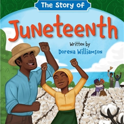 The Story of Juneteenth