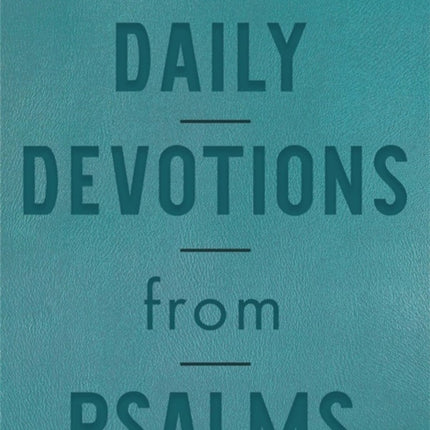 Daily Devotions from Psalms (Leather Fine Binding): 365 Daily Inspirations