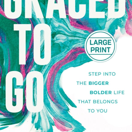 Graced to Go