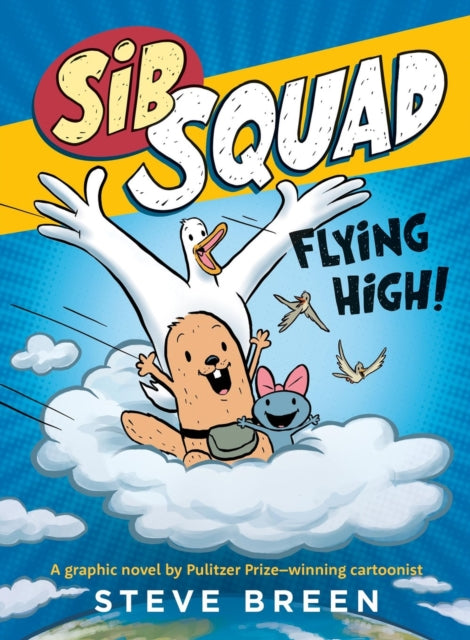 Sib Squad Flying High