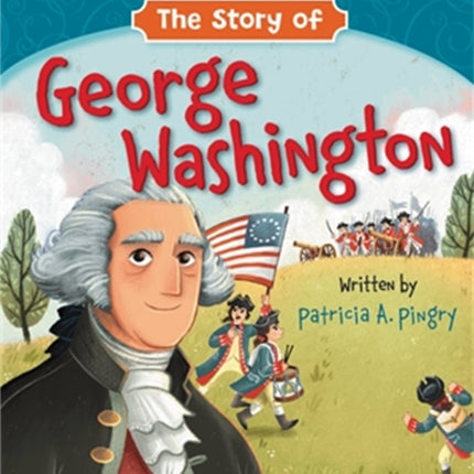 The Story of George Washington