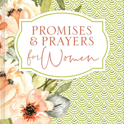 Promises and Prayers for Women: A Devotional