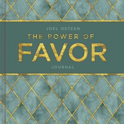 The Power of Favor Hardcover Journal: Journal