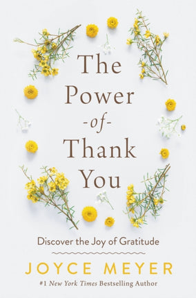 The Power of Thank You: Discover the Joy of Gratitude