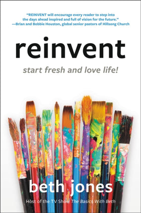 Reinvent: Start Fresh and Love Life!