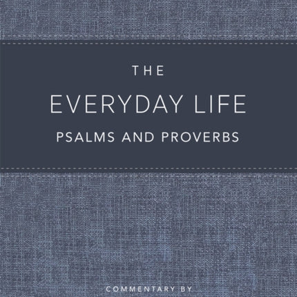 The Everyday Life Psalms and Proverbs, Platinum: