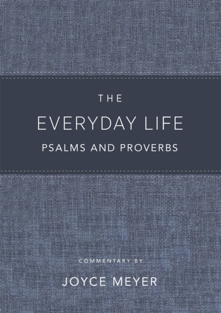 The Everyday Life Psalms and Proverbs, Platinum: The Power of God's Word for Everyday Living