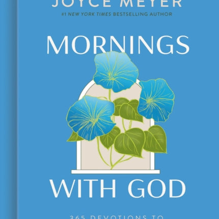 Mornings with God  365 Devotions to Start Your Day Right