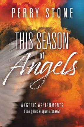 This Season of Angels: What the Bible Reveals