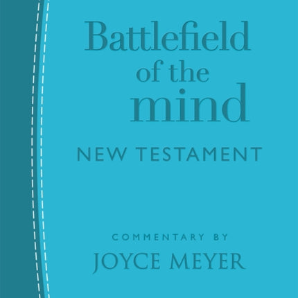 Battlefield of the Mind New Testament (Arcadia Blue Leather)