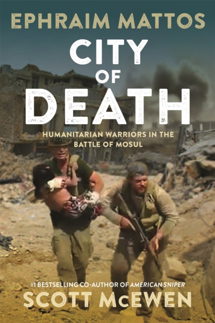 City of Death: Humanitarian Warriors in the