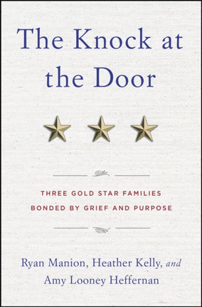 The Knock at the Door: Three Gold Star Families
