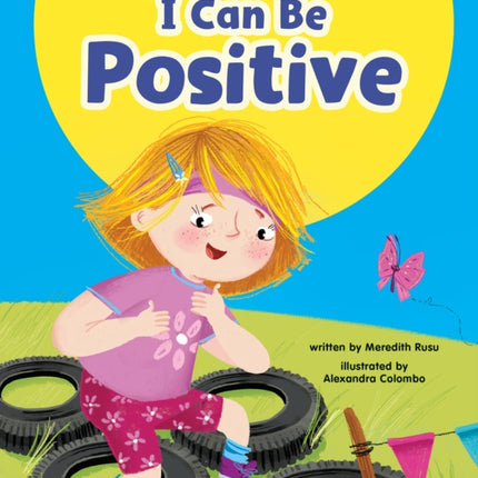 I Can Be Positive Learn About Your Best Self