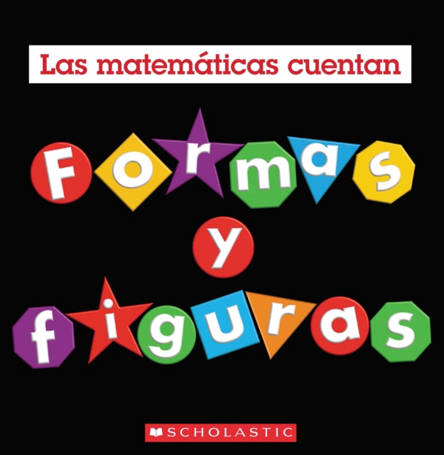 Formas Y Figuras Las Matemáticas Cuentan