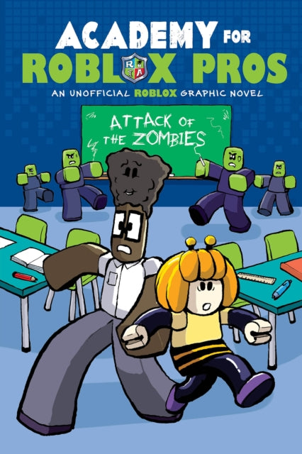 Academy for Roblox Pros 1 Attack of the Zombies