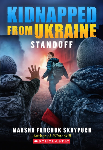 Standoff Kidnapped from Ukraine 2
