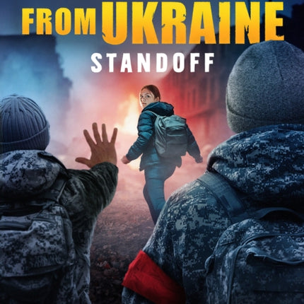 Standoff Kidnapped from Ukraine 2