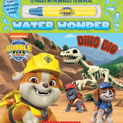 Dino Dig a Rubble  Crew Water Wonder Storybook