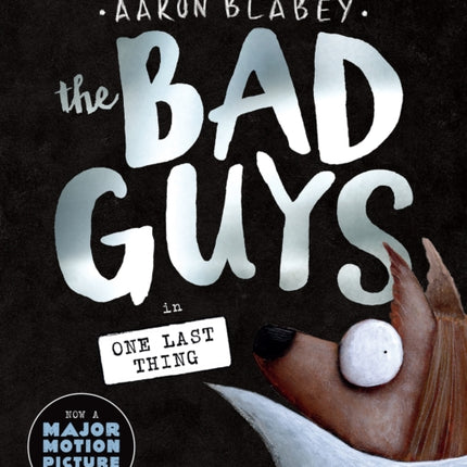 The Bad Guys in One Last Thing the Bad Guys 20