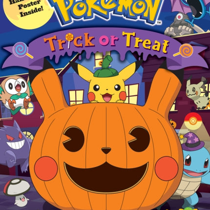 TRICK OR TREAT POKEMON