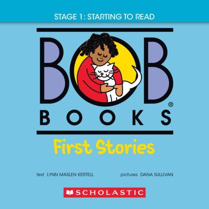 Bob Books  First Stories Hardcover BindUp Phonics Ages 4 and Up Kindergarten Stage 1 Starting to Read