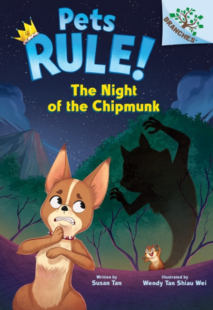 The Night of the Chipmunk A Branches Book Pets Rule 6