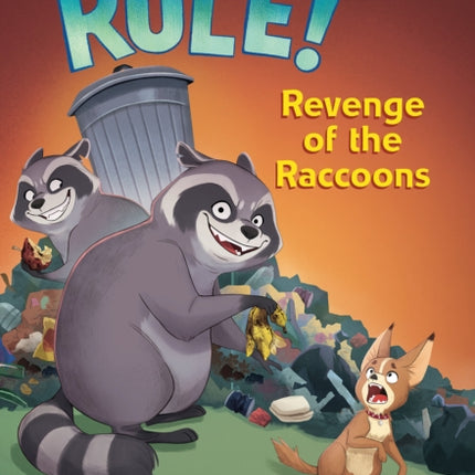 Revenge of the Raccoons A Branches Book Pets Rule