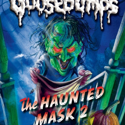 The Haunted Mask II Classic Goosebumps 34