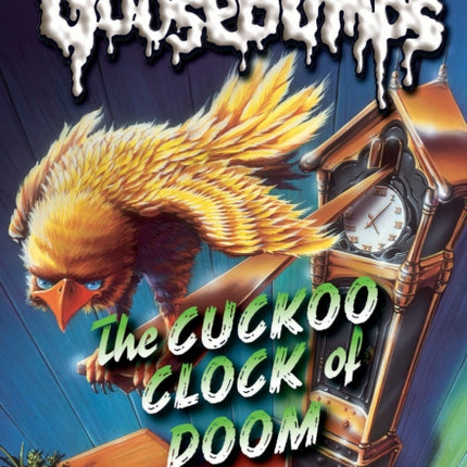 The Cuckoo Clock of Doom Classic Goosebumps 37