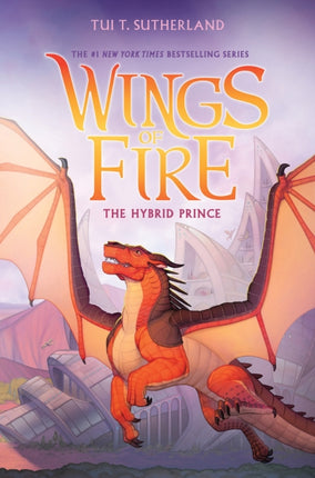 The Hybrid Prince Wings of Fire Book 16