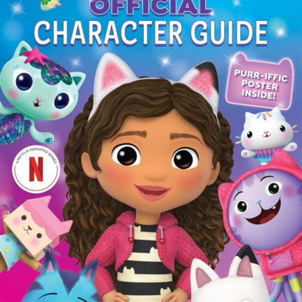 The Official Gabbys Dollhouse Character Guide