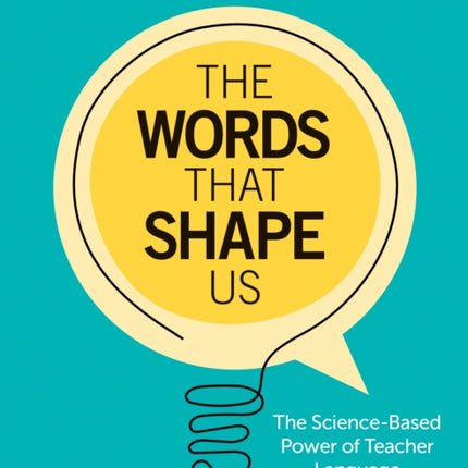 The Words That Shape Us