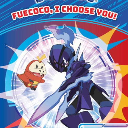 Fuecoco I Choose You Pokémon Chapter Book