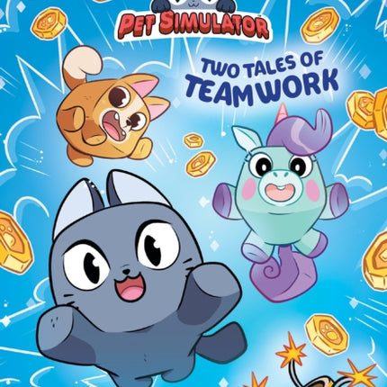 Two Tales of Teamwork Pet Simulator 1