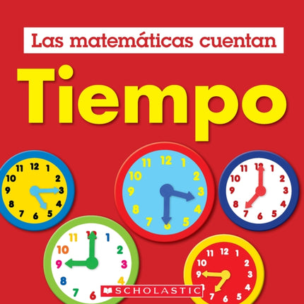 Tiempo Las Matemáticas Cuentan Time Math Counts