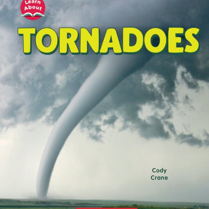 Tornadoes Learn About Wild Weather