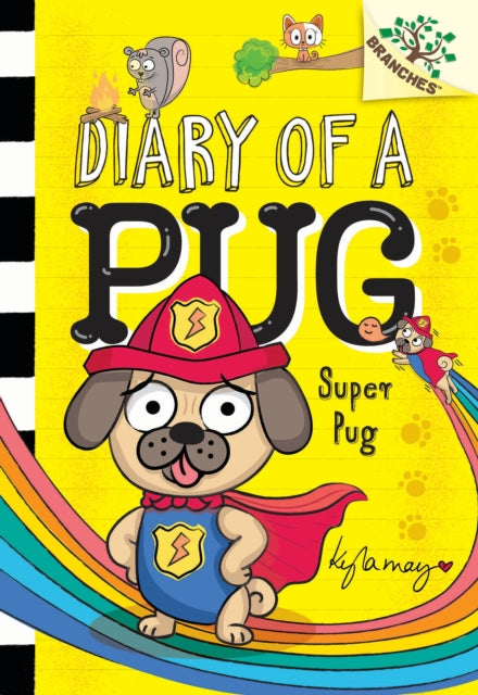 Super Pug A Branches Book Diary of a Pug 13