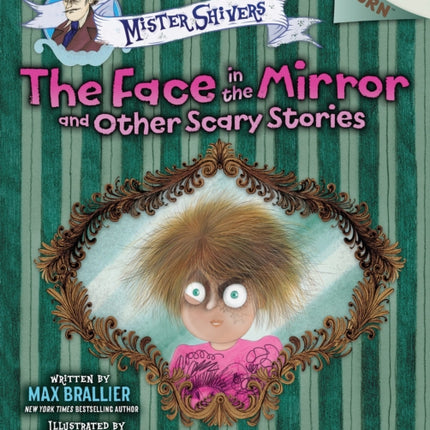 The Face in the Mirror and Other Scary Stories An Acorn Book Mister Shivers 5