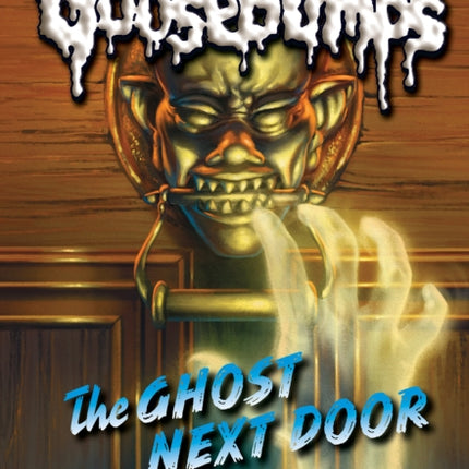 The Ghost Next Door Classic Goosebumps 29