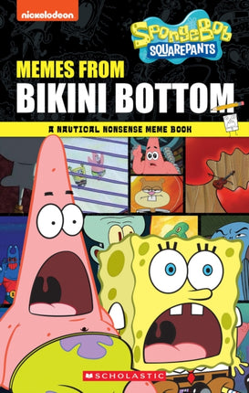 Memes from Bikini Bottom Spongebob Squarepants A