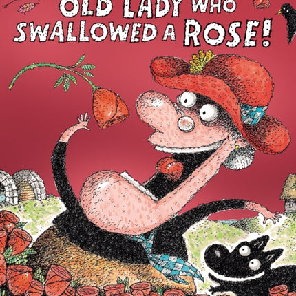 There Was an Old Lady Who Swallowed a Rose