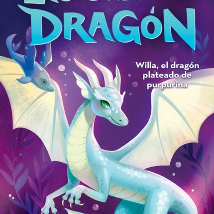 Las Chicas Dragón 2 Willa El Dragón Plateado de