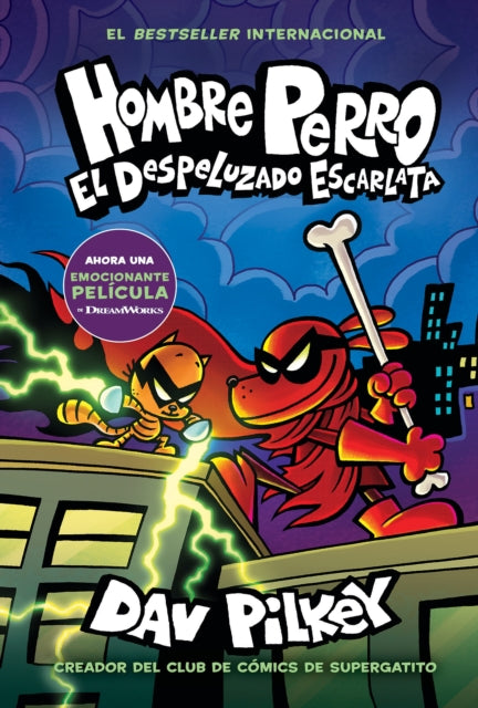 Hombre Perro El Despeluzado Escarlata Dog Man The