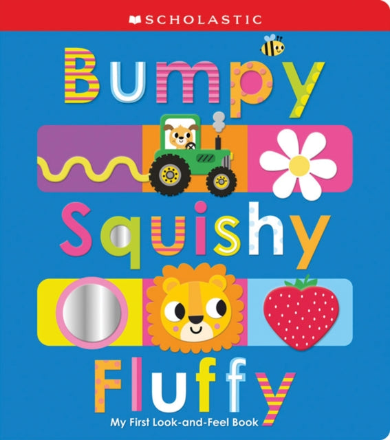 Bumpy Squishy Fluffy Scholastic Early Learners