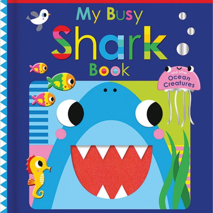My Busy Shark Book and Other Ocean Creatures Scholastic Early Learners