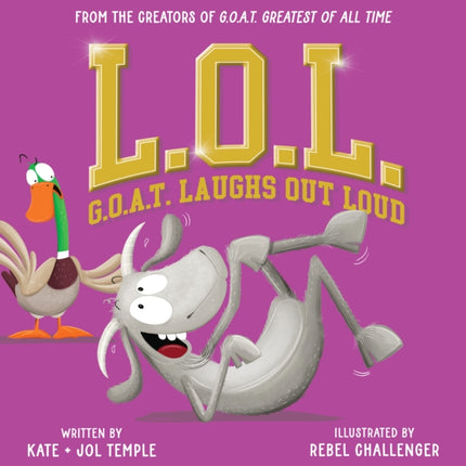 L.O.L. G.O.A.T. Laughs Out Loud