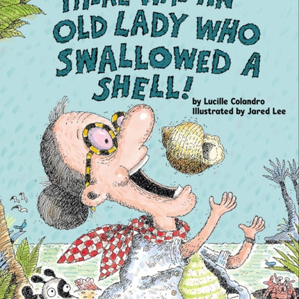 There Was an Old Lady Who Swallowed a Shell