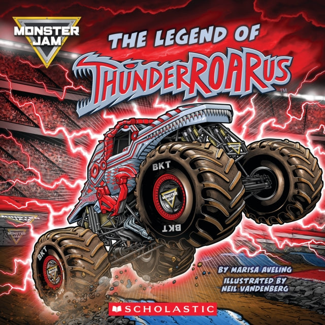 Monster Jam The Legend of Thunderroarus